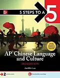 E-Book (epub) 5 Steps to a 5: AP Chinese Language and Culture, Third Edition von JianMin Luo