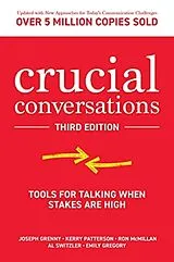 Kartonierter Einband Crucial Conversations von Joseph Grenny, Kerry Patterson, Ron McMillan