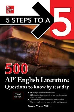 E-Book (epub) 5 Steps to a 5: 500 AP English Literature Questions to Know by Test Day, Third Edition von Shveta Verma Miller