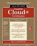 E-Book (epub) CompTIA Cloud+ Certification All-in-One Exam Guide (Exam CV0-003) von Eric A. Vanderburg