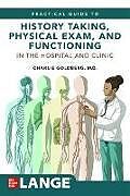 Couverture cartonnée Lange's Practical Guide to History Taking, Physical Exam, and Functioning in the Hospital and Clinic de Charles Goldberg