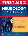 E-Book (epub) First Aid for the Neurology Clerkship von Michael S. Rafii