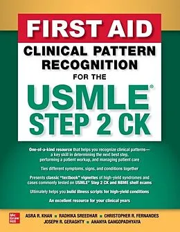 E-Book (epub) First Aid Clinical Pattern Recognition for the USMLE Step 2 CK von Asra R. Khan, Radhika Sreedhar, Christopher R. Fernandes