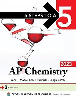 E-Book (epub) 5 Steps to a 5: AP Chemistry 2023 von Mary Millhollon, Richard H. Langley
