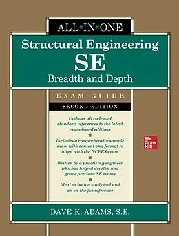 E-Book (epub) Structural Engineering SE All-in-One Exam Guide: Breadth and Depth, Second Edition von Dave K. Adams