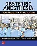 E-Book (epub) Obstetric Anesthesia: Quick References &amp; Practical Guides von Philip E. Hess, Yunping Li, John J. Kowalczyk