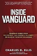 Livre Relié Inside Vanguard: Leadership Secrets From the Company That Continues to Rewrite the Rules of the Investing Business de Ellis Charles