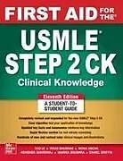 Kartonierter Einband First Aid for the USMLE Step 2 CK, Eleventh Edition von Le Tao, Bhushan Vikas, Mona Ascha