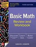 E-Book (epub) Practice Makes Perfect: Basic Math Review and Workbook, Third Edition von Carolyn Wheater