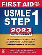 Couverture cartonnée First Aid for the USMLE Step 1 2023, Thirty Third Edition de Tao Le, Vikas Bhushan, Matthew Sochat