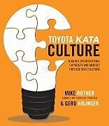 Couverture cartonnée Toyota Kata Culture: Building Organizational Capability and Mindset through Kata Coaching de Rother Mike, Aulinger Gerd