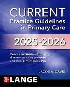 Couverture cartonnée Current Practice Guidelines in Primary Care 2025-2026 de Jacob A. David