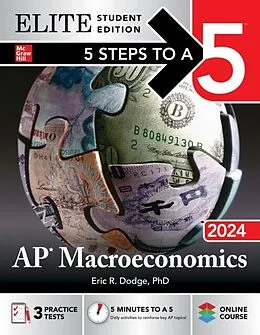 E-Book (epub) 5 Steps to a 5: AP Macroeconomics 2024 Elite Student Edition von Eric R. Dodge
