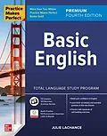 E-Book (epub) Practice Makes Perfect: Basic English, Premium Fourth Edition von Julie Lachance
