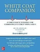Kartonierter Einband White Coat Companion von Michael Lorinsky, Sana Majid, Jason Ryan