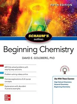E-Book (epub) Schaum's Outline of Beginning Chemistry, Fifth Edition von David E. Goldberg