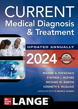 E-Book (epub) CURRENT Medical Diagnosis and Treatment 2024 von Maxine A. Papadakis, Stephen J. McPhee, Michael W. Rabow