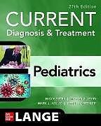 Couverture cartonnée CURRENT Diagnosis & Treatment Pediatrics de Bunik Maya, Myron Levin, Mark Abzug