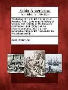 Kartonierter Einband The History of the British Plantations in America. Part I, Containing the History of Virginia, with Remarks on the Trade and Commerce of That Colony von