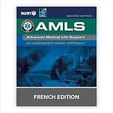 Kartonierter Einband AMLS French: Support Avanc De Vie M dicale von National Association of Emergency Medical Technicians (NAEMT)
