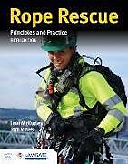 Couverture cartonnée Rope Rescue Techniques: Principles and Practice Includes Navigate Advantage Access de Loui Mccurley, Tom Vines