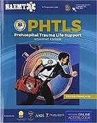 Fester Einband PHTLS: Soins De Reanimation Prehospitaliers, Neuvieme Edition von National Association of Emergency Medical Technicians (NAEMT)