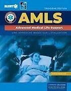 Couverture cartonnée French AMLS: Support Avance De Vie Medicale with Course Manual eBook de National Association of Emergency Medical Technicians (NAEMT)