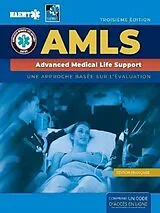 Kartonierter Einband French AMLS: Support Avance De Vie Medicale with Course Manual eBook von National Association of Emergency Medical Technicians (NAEMT)