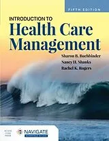 Kartonierter Einband (Kt) Introduction to Health Care Management von Sharon B. Buchbinder, Nancy H. Shanks, Rachel Rogers
