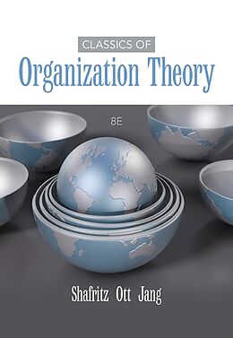 Couverture cartonnée Classics of Organization Theory de J. Ott, Jay Shafritz, Yong Jang