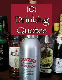 E-Book (epub) 101 Drinking Quotes von Crombie Jardine