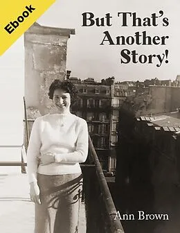 E-Book (epub) But That's Another Story! von Ann Brown