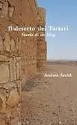Fester Einband Il deserto dei Tartari von Andrea Aroldi