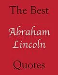 E-Book (epub) Best Abraham Lincoln Quotes von Crombie Jardine