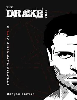 E-Book (epub) The Drake Files von Cengiz Dervis