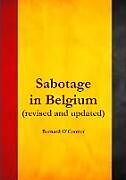 Sabotage in Belgium