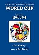 Kartonierter Einband Everything you Ever Wanted to Know about the World Cup Volume Five von Sam Berkeley