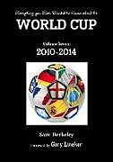 Kartonierter Einband Everything you Ever Wanted to Know about the World Cup Volume Seven von Sam Berkeley