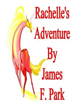 E-Book (epub) Rachelle's Adventure von James F. Park