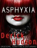 E-Book (epub) Asphyxia von Derick Hudson