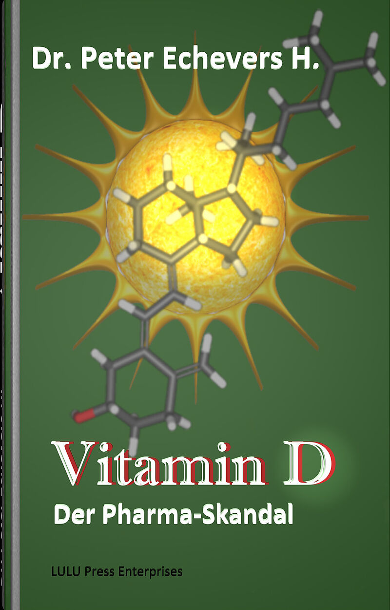 Vitamin D - Der Pharma-Skandal