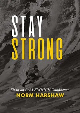 E-Book (epub) Stay Strong von Norm Harshaw
