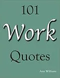 E-Book (epub) 101 Work Quotes von Ann Williams