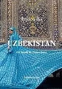Kartonierter Einband UZBEKISTAN von Enrico Bo