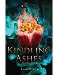E-Book (epub) Kindling Ashes: Firesouls Book I von Laura Harris