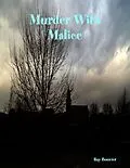 E-Book (epub) Murder With Malice von Ray Bouvier