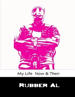 E-Book (epub) My Life Now & Then von Rubber Al