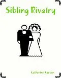 E-Book (epub) Sibling Rivalry von Catherine Carson