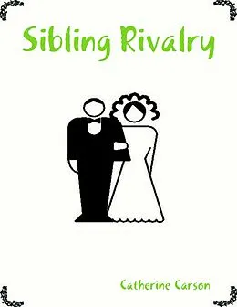 E-Book (epub) Sibling Rivalry von Catherine Carson