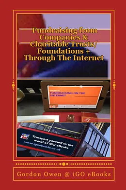 E-Book (epub) Fundraising from Companies and Charitable Trusts, Foundations von Gordon Owen